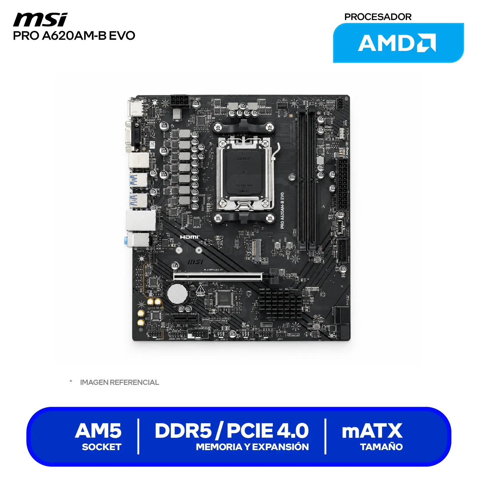 Placa Madre MSI PRO A620AM-B EVO (PRO A620AM-B EVO) AM5, DDR5, mATX