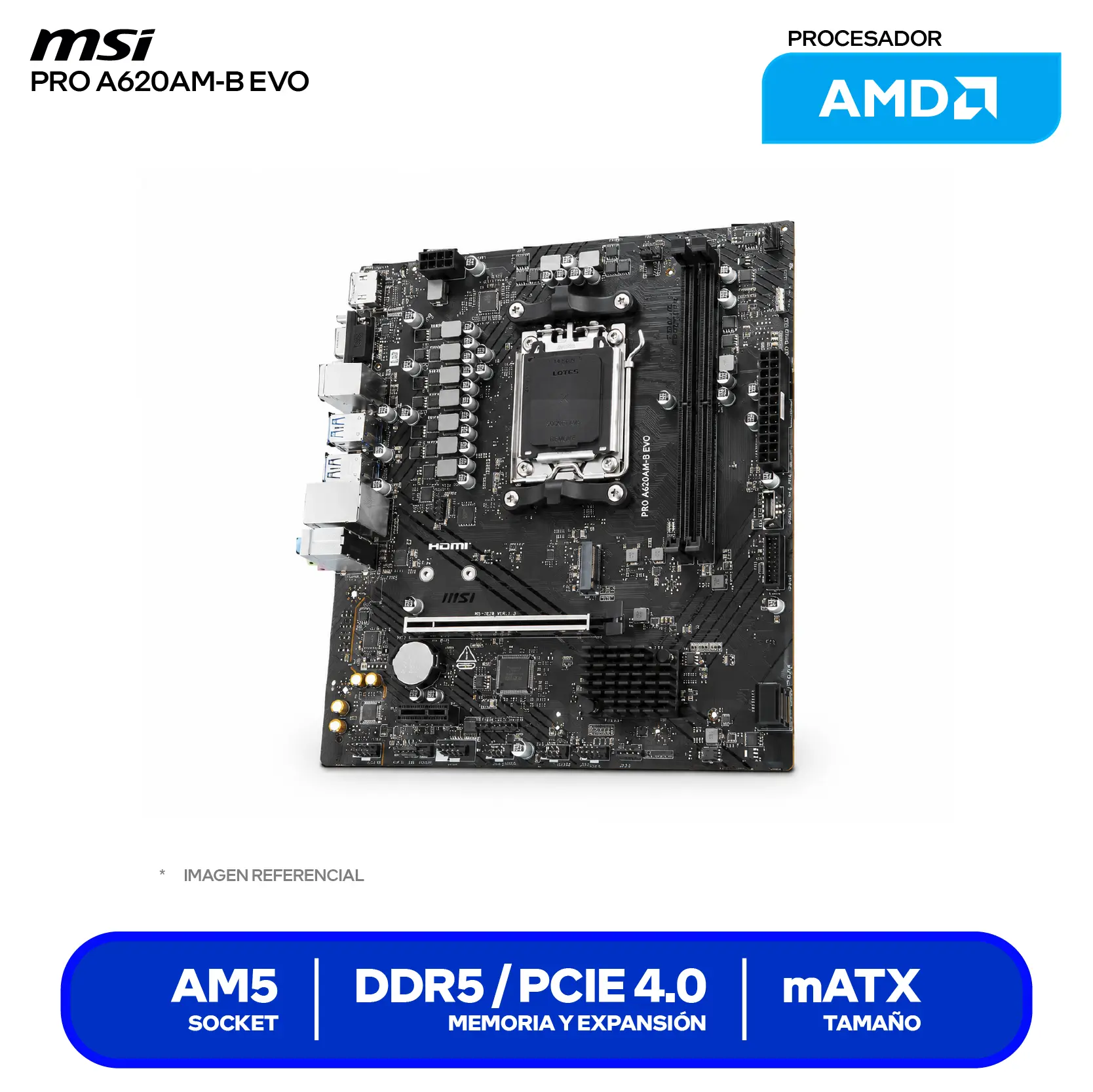 Placa Madre MSI PRO A620AM-B EVO (PRO A620AM-B EVO) AM5, DDR5, mATX