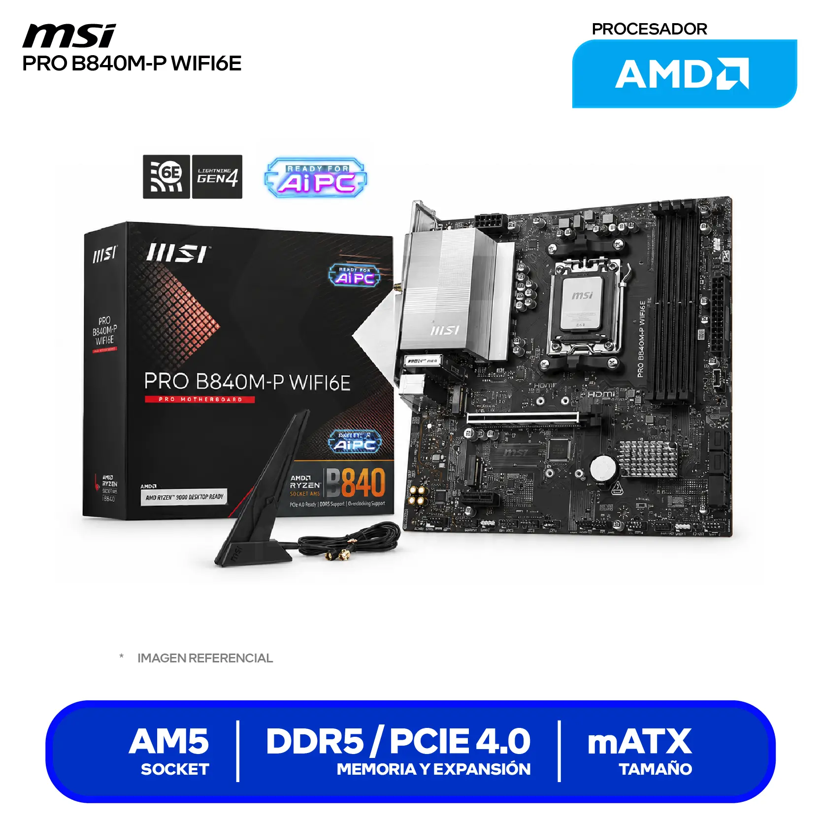 Placa Madre MSI Pro B840M-P WIFI6E (PRO B840M-P WIFI6E) AM5, DDR5, mATX