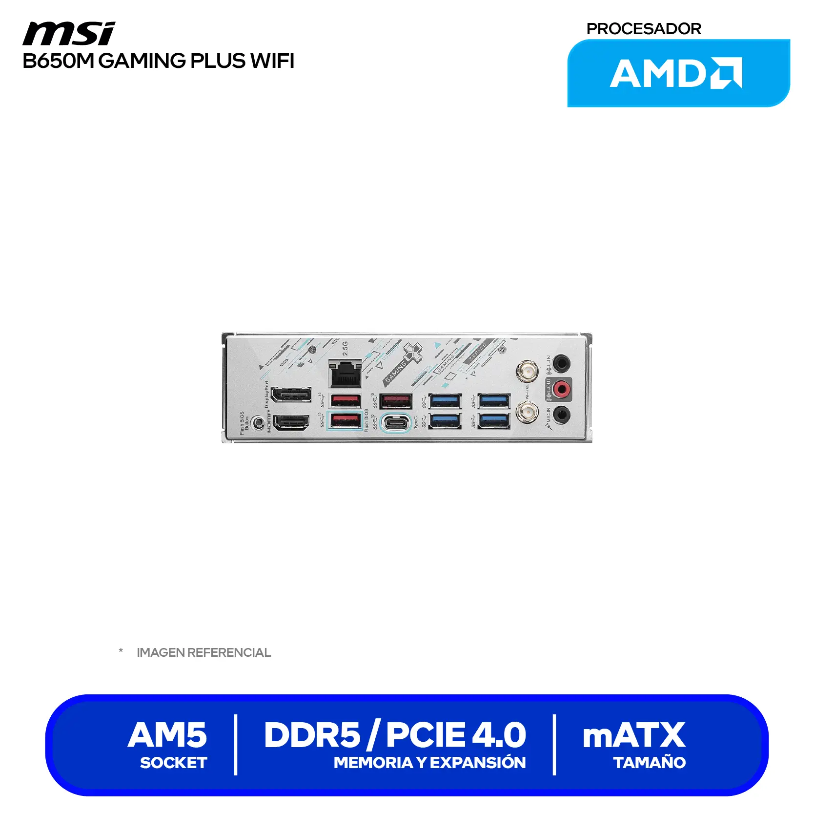Placa Madre MSI B650M GAMING PLUS WIFI (B650M GAMING PLUS WIFI) AM5, DDR5, mATX, Wi-Fi 6E