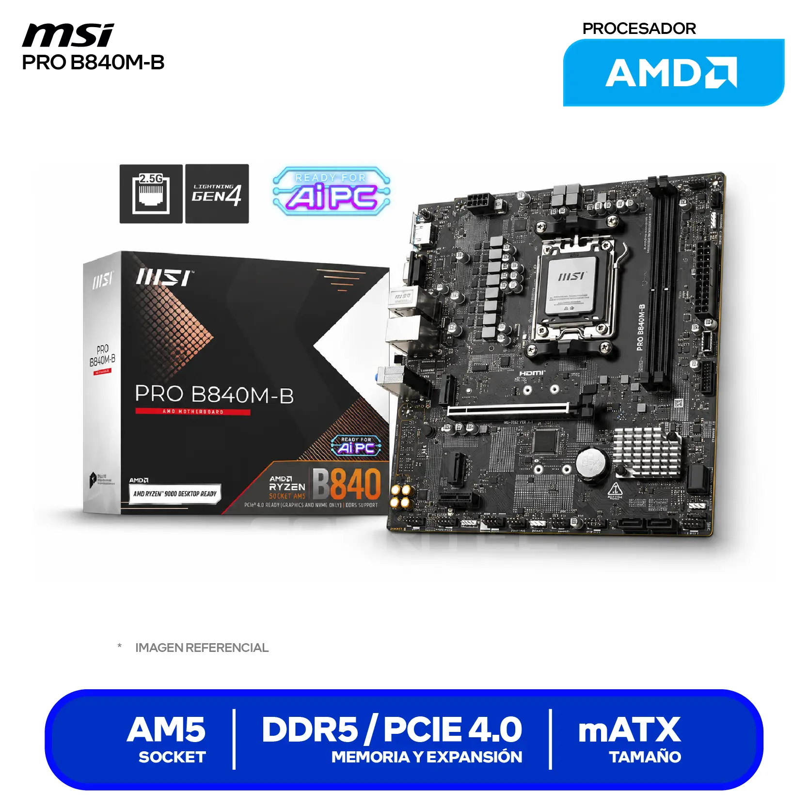 Placa Madre MSI PRO B840M-B (PRO B840M-B) AM5, DDR5, mATX