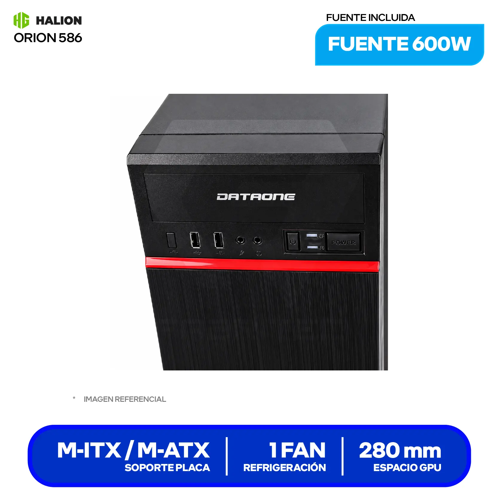 Case Halion DataOne Orion 586 (ORION 586) Fuente de 600W, 1 fan