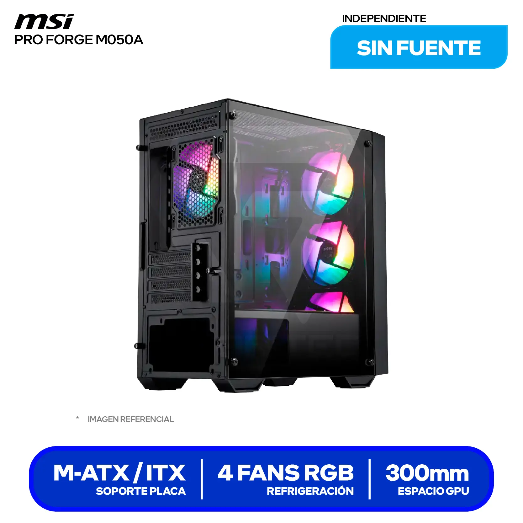 Case MSI Pro Forge M050A (PRO FORGE M050A) Sin fuente, Vidrio templado, 4 fans Auto-RGB
