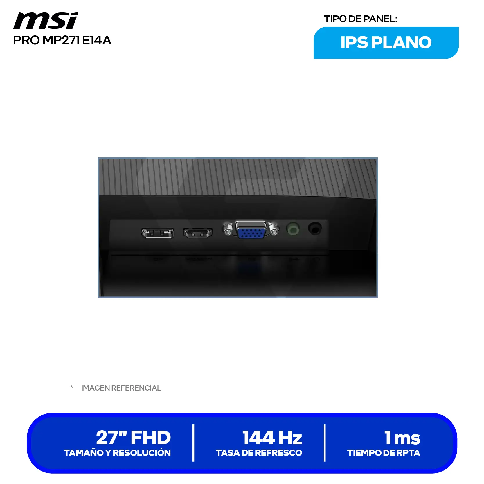 Monitor MSI Pro 27" IPS (PRO MP271 E14A) FHD, 144Hz, 1ms, Plano, Altavoces Integrados