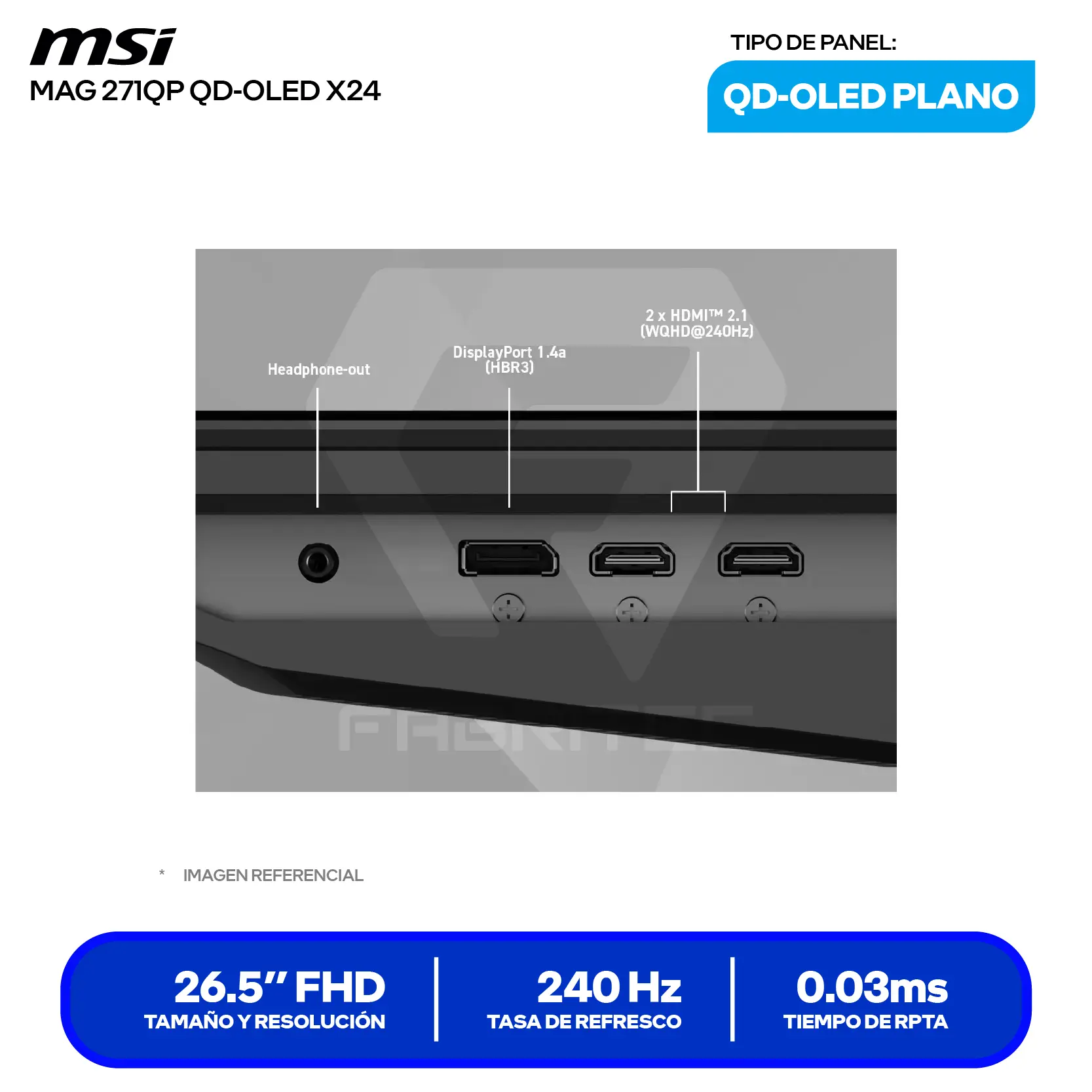 Monitor MSI MAG MP271QP QD OLED X24 27" QD-OLED MAG (3CD8) WQHD, 240Hz, 0.03ms, Plano