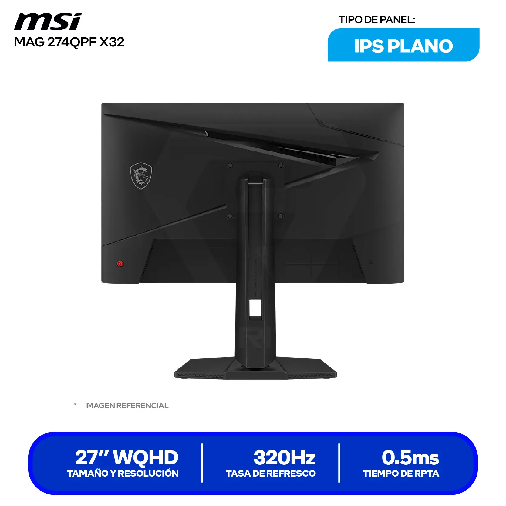 MSI MAG 274QPF X32 27'' IPS (MAG 274QPF X32) QHD, 320Hz, 0.5ms, Plano