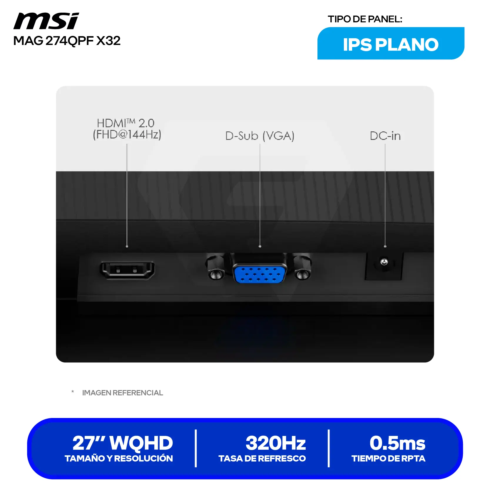 MSI MAG 274QPF X32 27'' IPS (MAG 274QPF X32) QHD, 320Hz, 0.5ms, Plano
