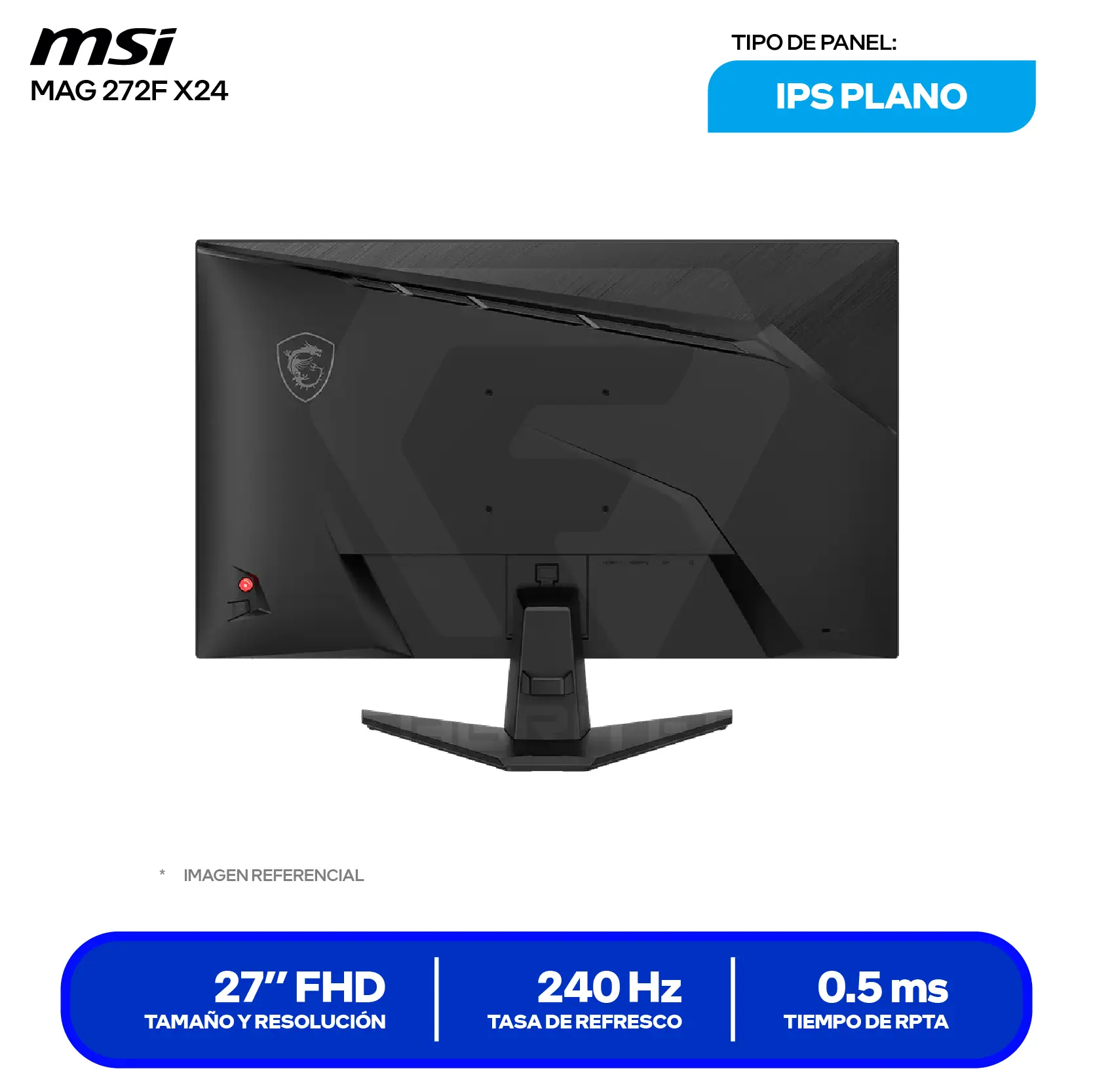 MSI MAG 272F X24 27'' IP (3CE5) FHD, 240Hz, 0.5ms, Plano