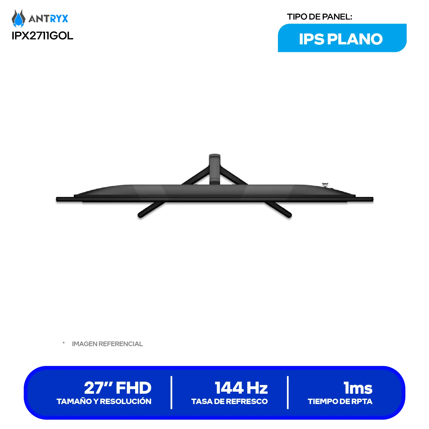 Monitor Antryx Xtreme Vision 27'' IPS (AXV-IPX2711GOL) FHD, 144Hz, 1ms MPRT, Plano