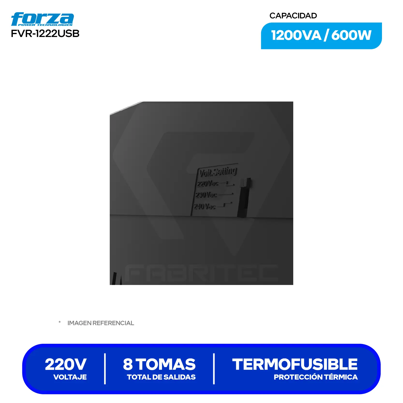 Estabilizador de Voltaje Forza (FVR-1222USB) 8 Tomas, 220V, 1200VA / 600W